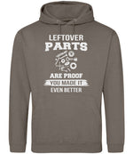 LEFTOVER PARTS ARE PROOF YOU MADE IT EVEN BETTER hoodie in natural clay