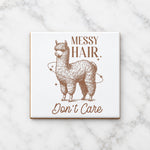 MESSY HAIR Don't Care ceramic coaster in white