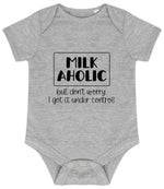 MILK AHOLIC but Don't Worry. I Got It Under Control baby bodysuit in heather grey