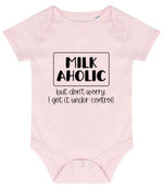 MILK AHOLIC but Don't Worry. I Got It Under Control baby bodysuit in pale pink