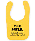 MILK AHOLIC but Don't Worry. I Got It Under Control toddler bib in sunflower