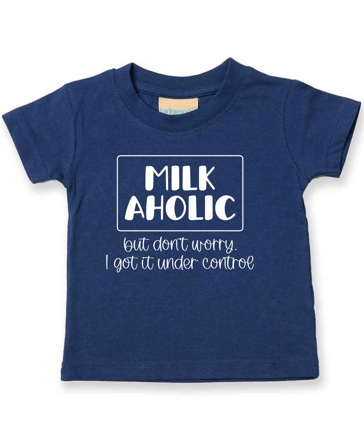 MILK AHOLIC but Don't Worry. I Got It Under Control t-shirt in navy