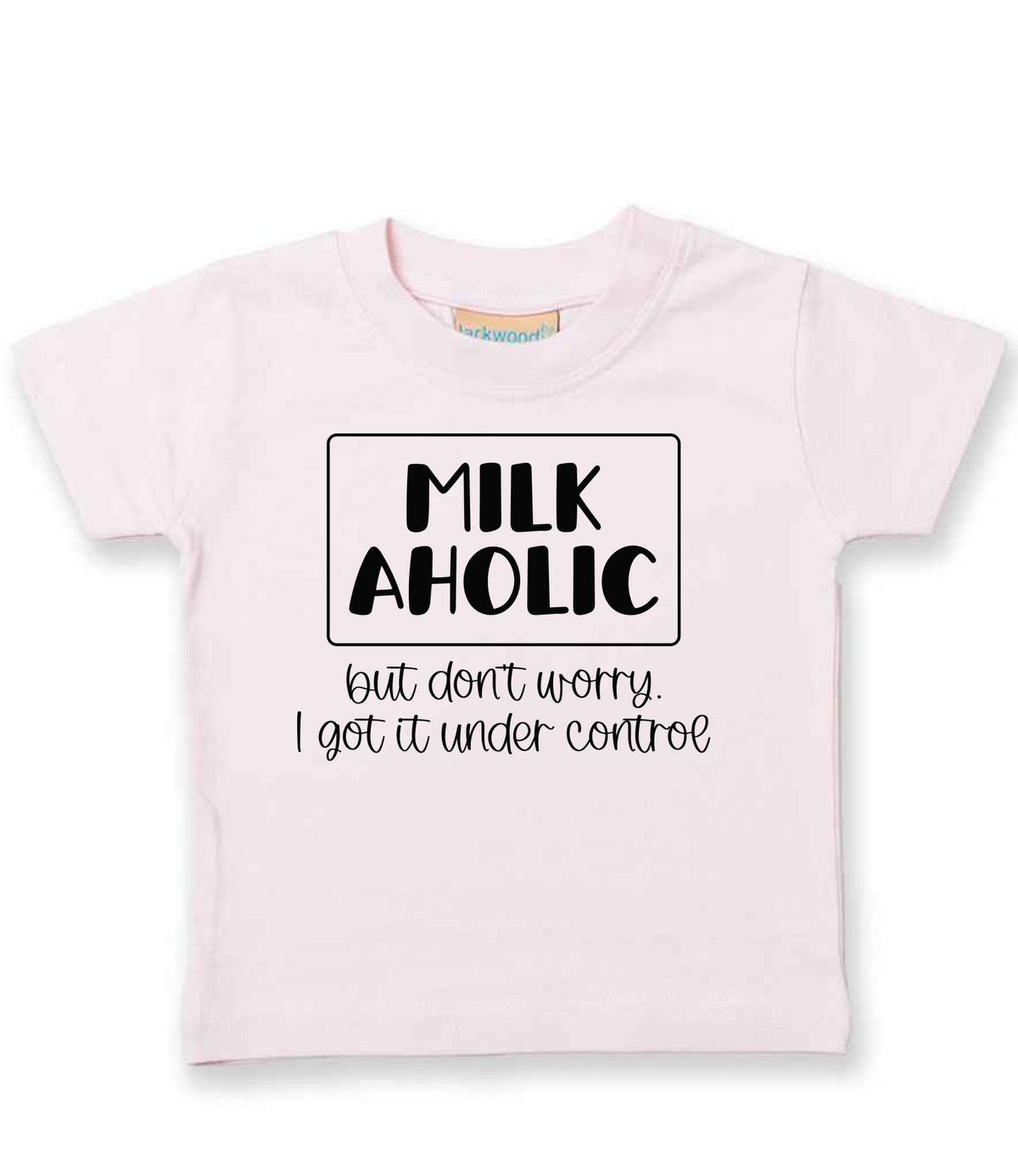 MILK AHOLIC but Don't Worry. I Got It Under Control t-shirt in pale pink