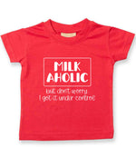 MILK AHOLIC but Don't Worry. I Got It Under Control t-shirt in red