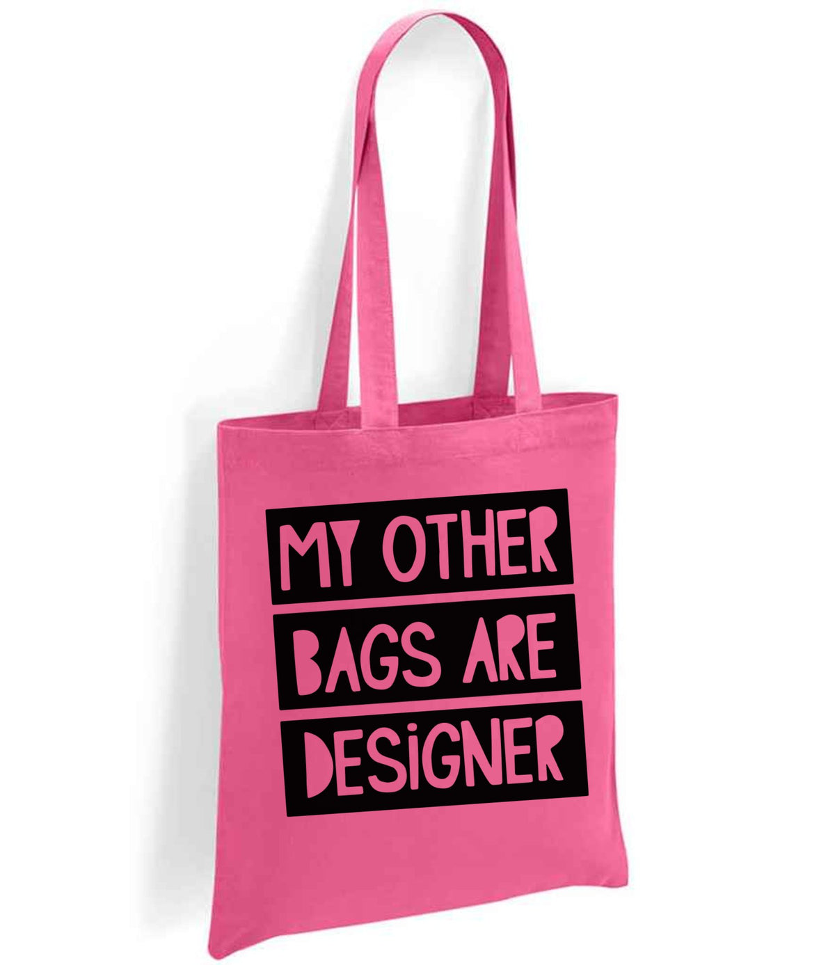 My Other Bags Are Designer tote bag in fuchsia