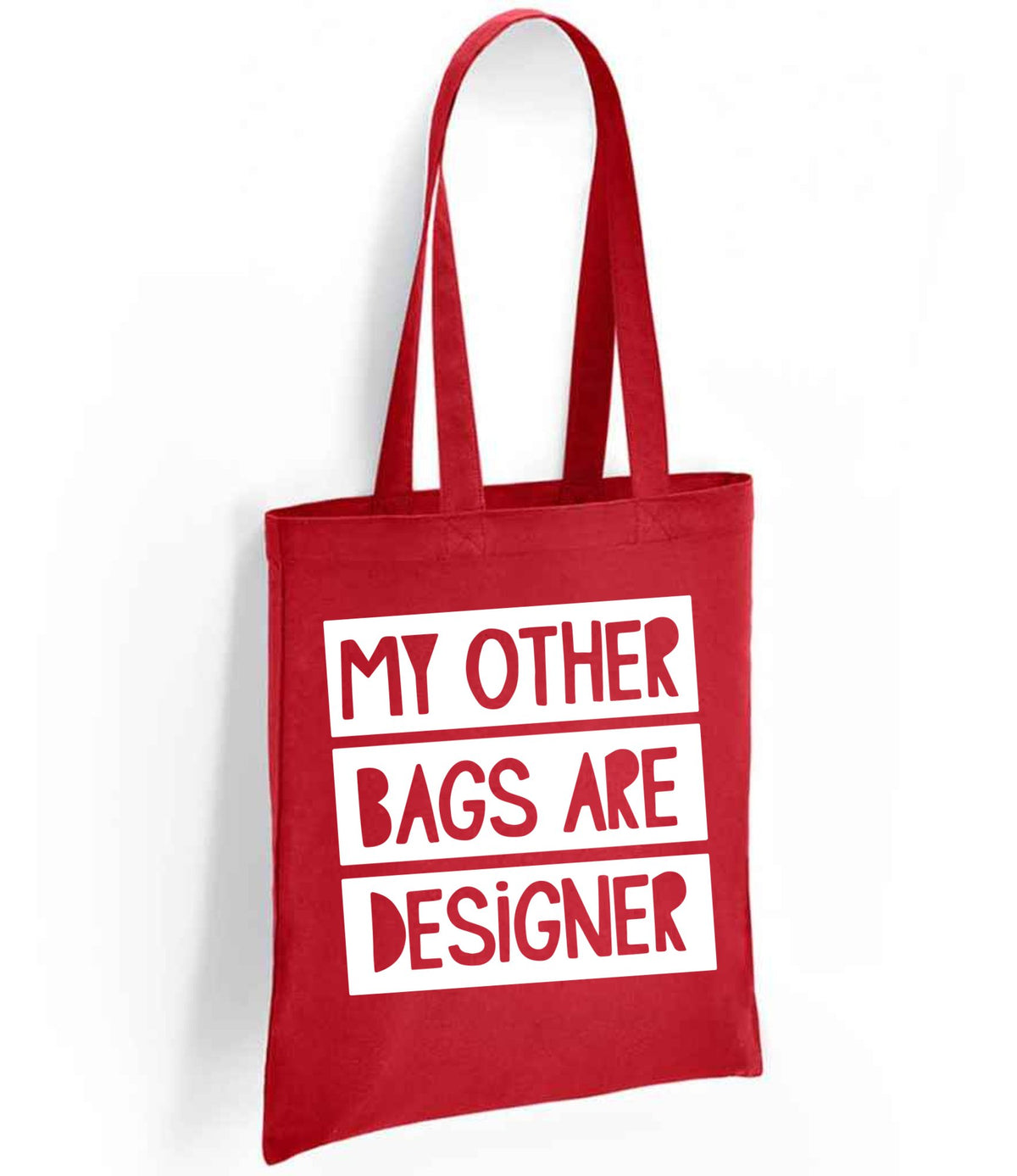 My Other Bags Are Designer tote bag in red