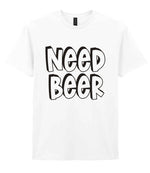 Adult piece of the Need a Drink Matching Set - Adult T-Shirt & Baby Bib with Coordinated Text Designs in White