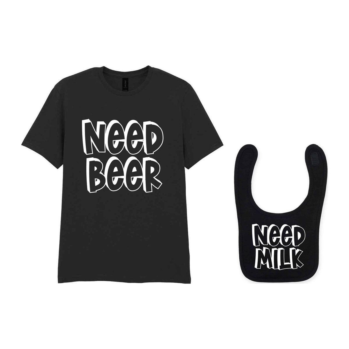 Need a Drink Matching Set - Adult T-Shirt & Baby Bib with Coordinated Text Designs in Black