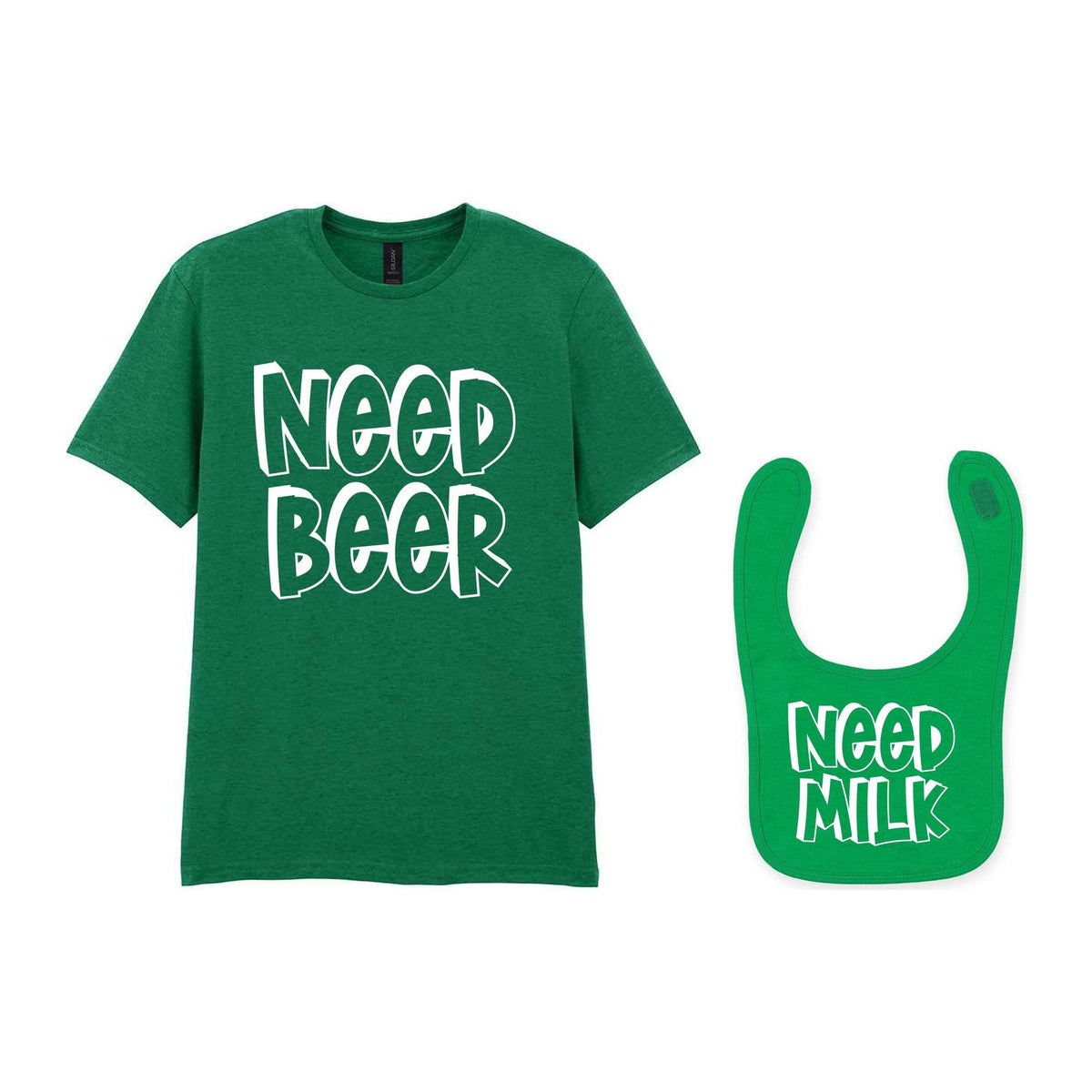 Need a Drink Matching Set - Adult T-Shirt & Baby Bib with Coordinated Text Designs in Kelly Green