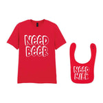 Need a Drink Matching Set - Adult T-Shirt & Baby Bib with Coordinated Text Designs in Red