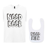 Need a Drink Matching Set - Adult T-Shirt & Baby Bib with Coordinated Text Designs in White