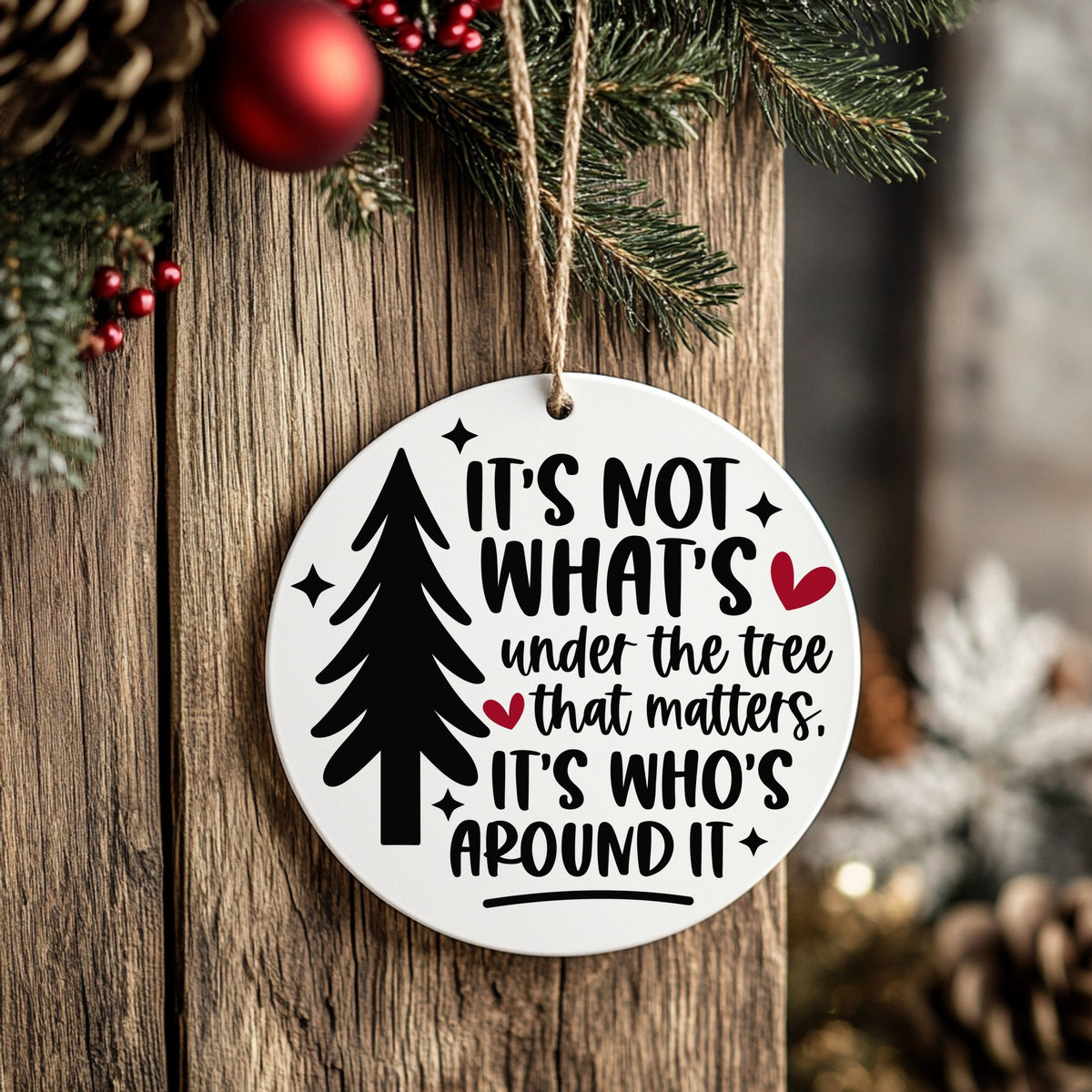 Not What's Under the Tree hanging decoration in standard