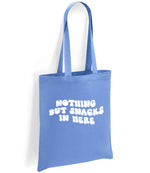 Nothing but Snacks in Here tote bag in denim blue