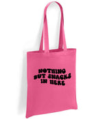Nothing but Snacks in Here tote bag in fuchsia