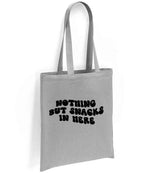 Nothing but Snacks in Here tote bag in silver