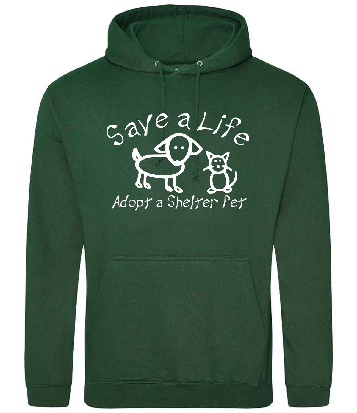 Save a Life Adopt a Shelter Pet hoodie in bottle green