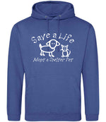 Save a Life Adopt a Shelter Pet hoodie in royal blue