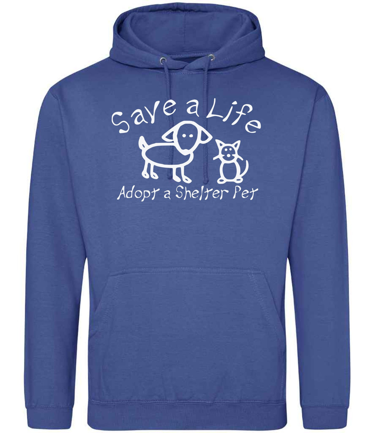 Save a Life Adopt a Shelter Pet hoodie in royal blue