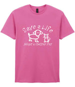 Save a Life Adopt a Shelter Pet t-shirt in azalea