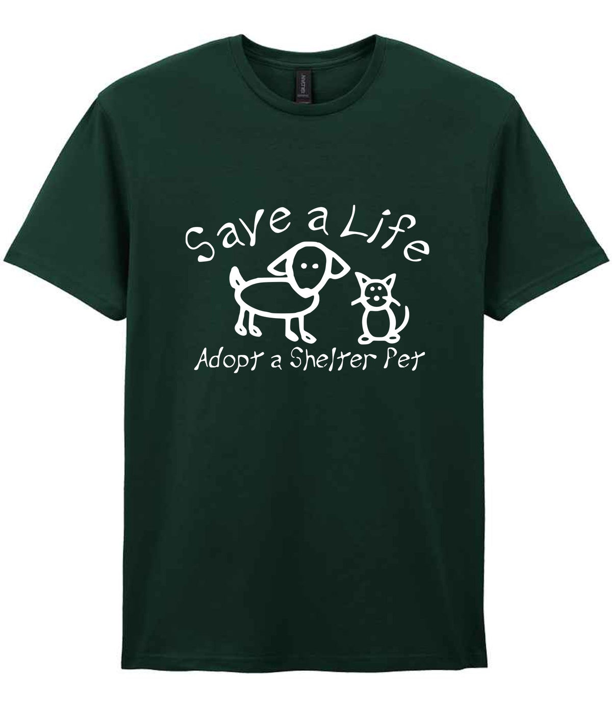 Save a Life Adopt a Shelter Pet t-shirt in forest green