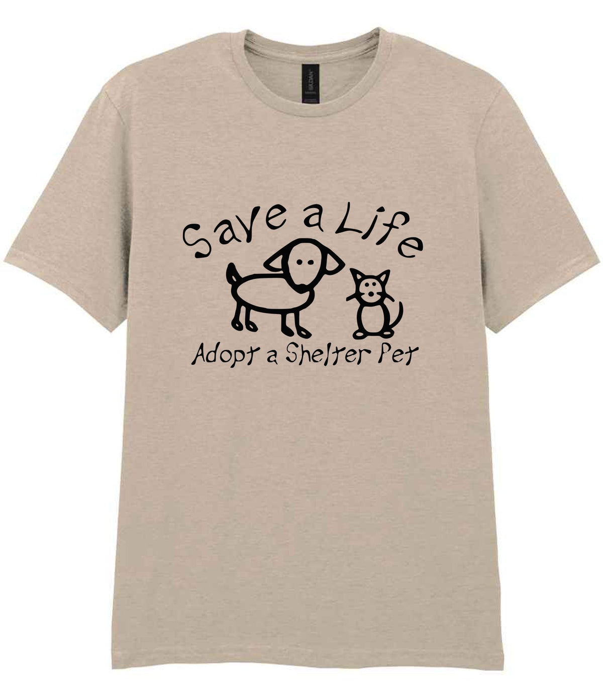 Save a Life Adopt a Shelter Pet t-shirt in sand