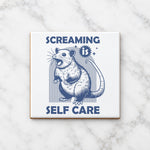 SCREAMING Is SELF CARE ceramic coaster in white
