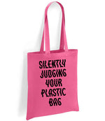 Silently Judging Your Plastic Bag tote bag in fuchsia