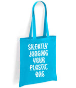 Silently Judging Your Plastic Bag tote bag in turquoise blue