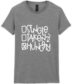 ☐ Single ☐ Taken ☒ Hungry t-shirt in sport grey