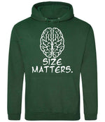 Size Matters. hoodie in bottle green