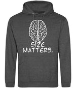 Size Matters. hoodie in charcoal
