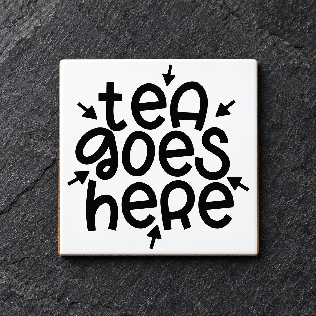 Tea Goes Here ceramic coaster in white