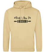 Thats How I Roll hoodie in desert sand