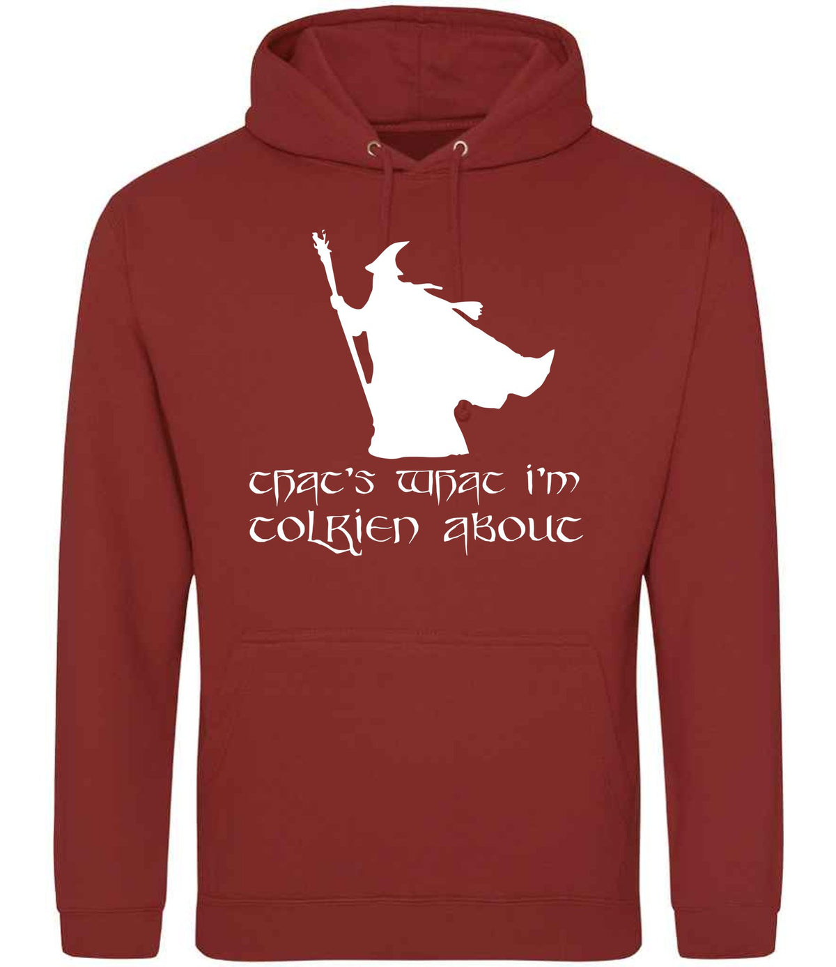 Thats What Im Tolkien About hoodie in brick red