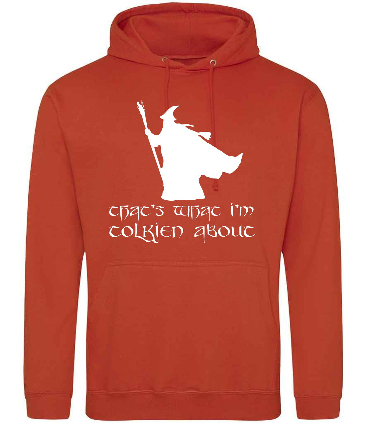 Thats What Im Tolkien About hoodie in burnt orange