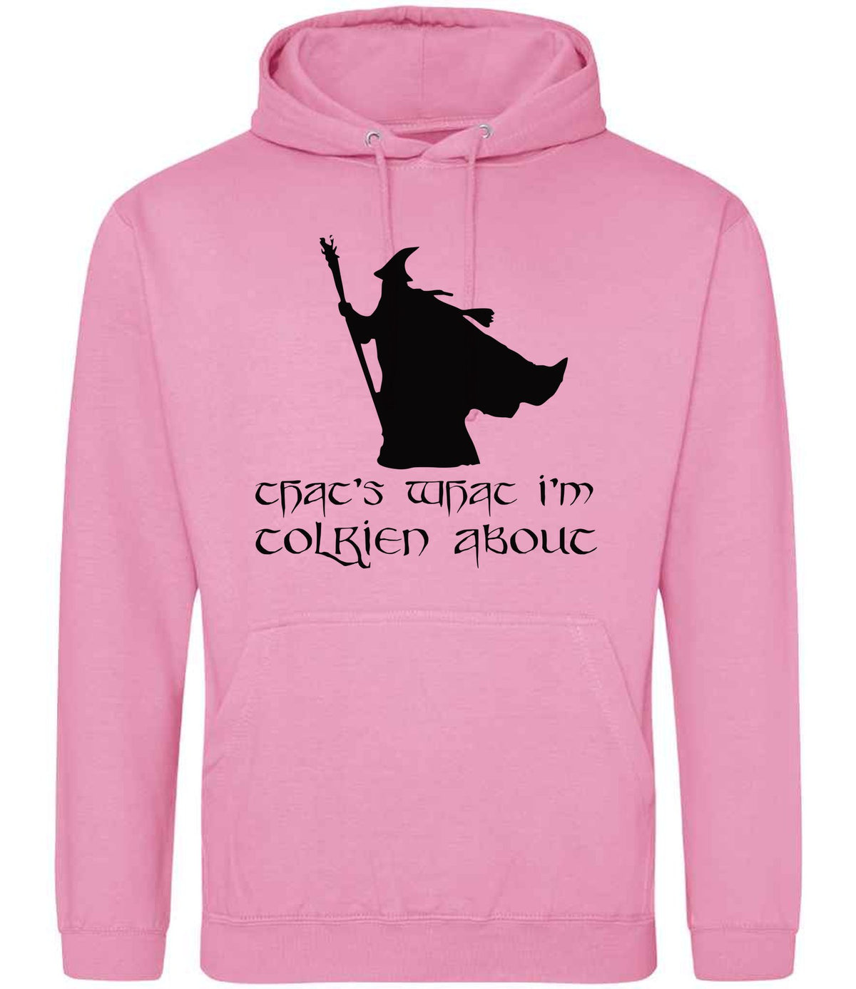 Thats What Im Tolkien About hoodie in candyfloss pink