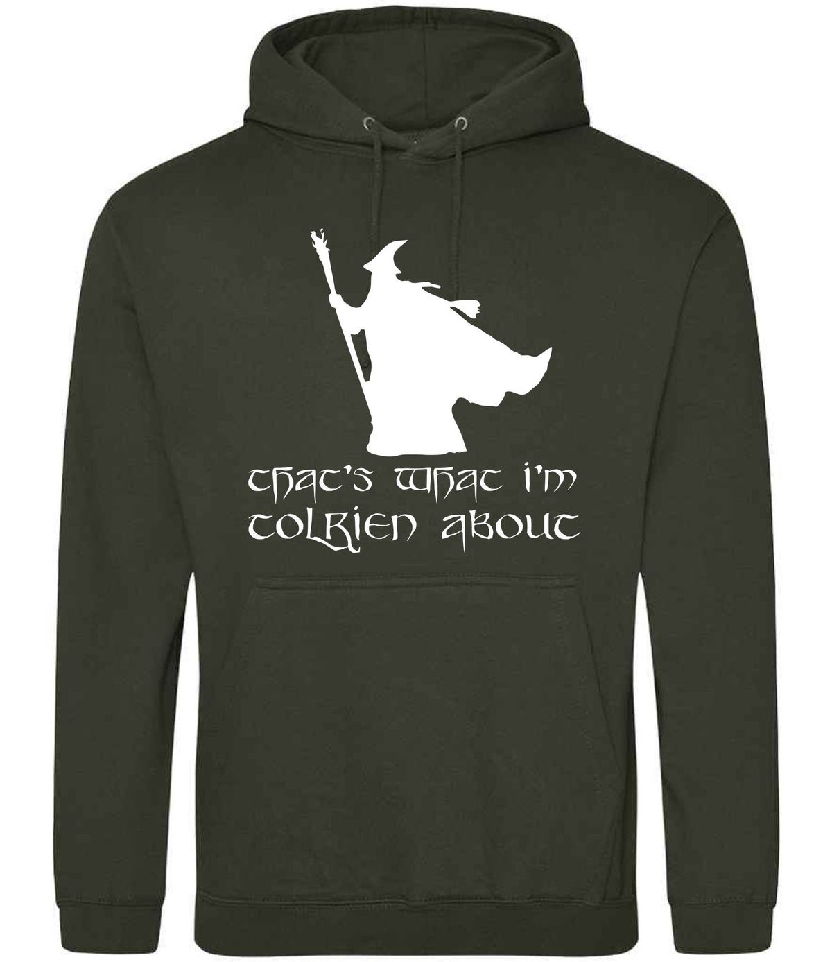 Thats What Im Tolkien About hoodie in combat green