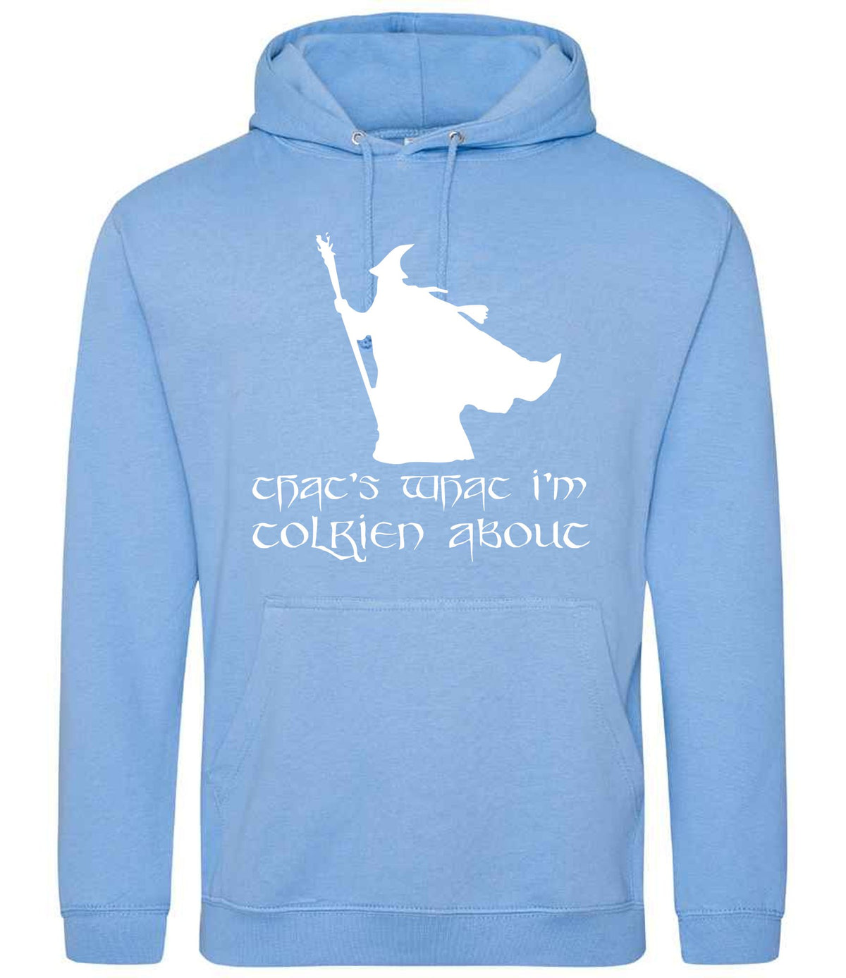 Thats What Im Tolkien About hoodie in cornflower blue