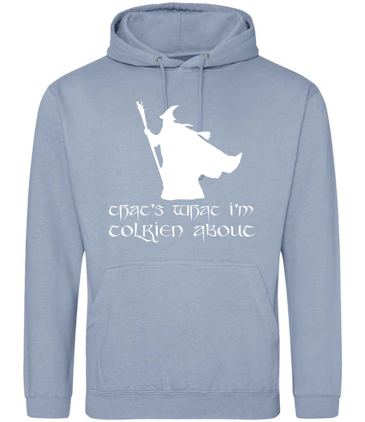 Thats What Im Tolkien About hoodie in dusty blue