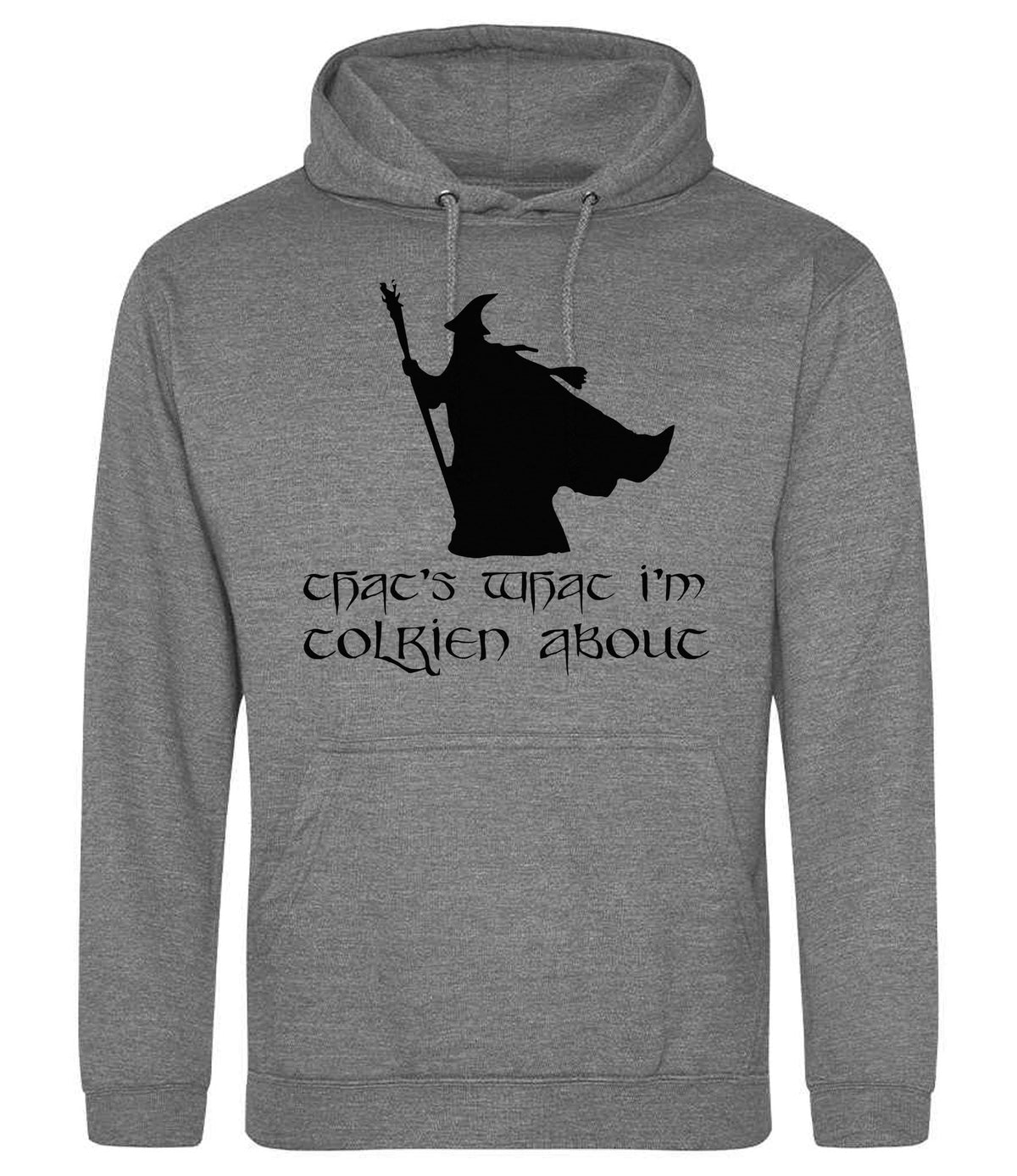 Thats What Im Tolkien About hoodie in graphite heather