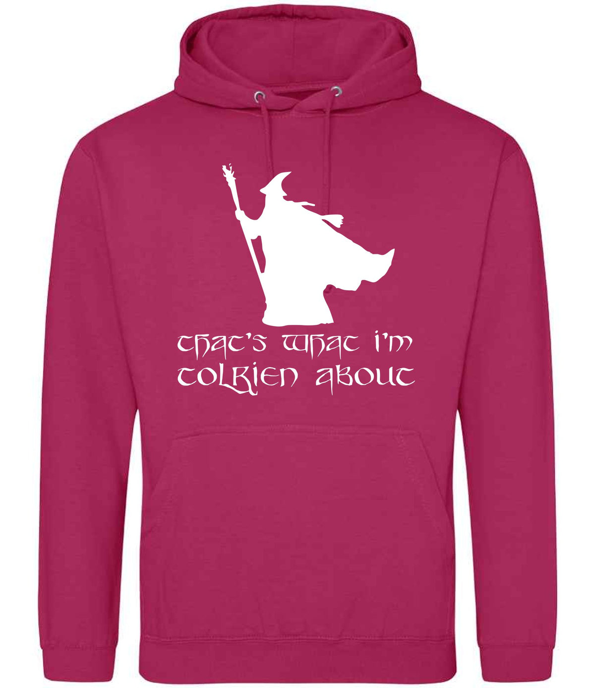 Thats What Im Tolkien About hoodie in hot pink