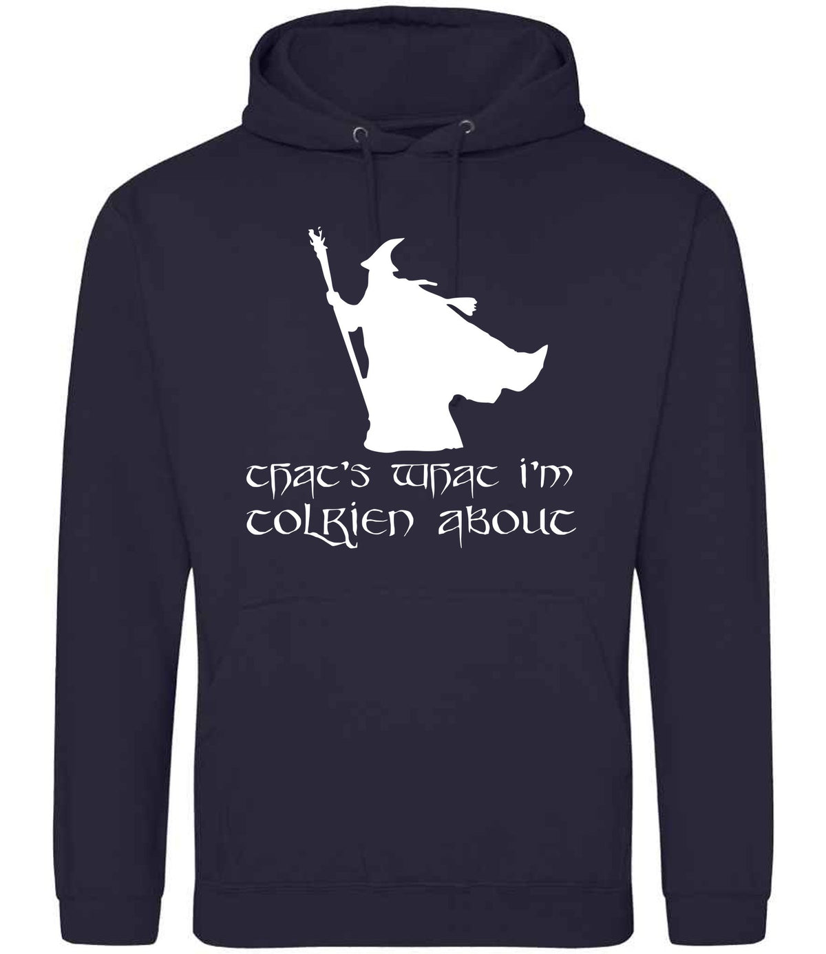 Thats What Im Tolkien About hoodie in new french navy