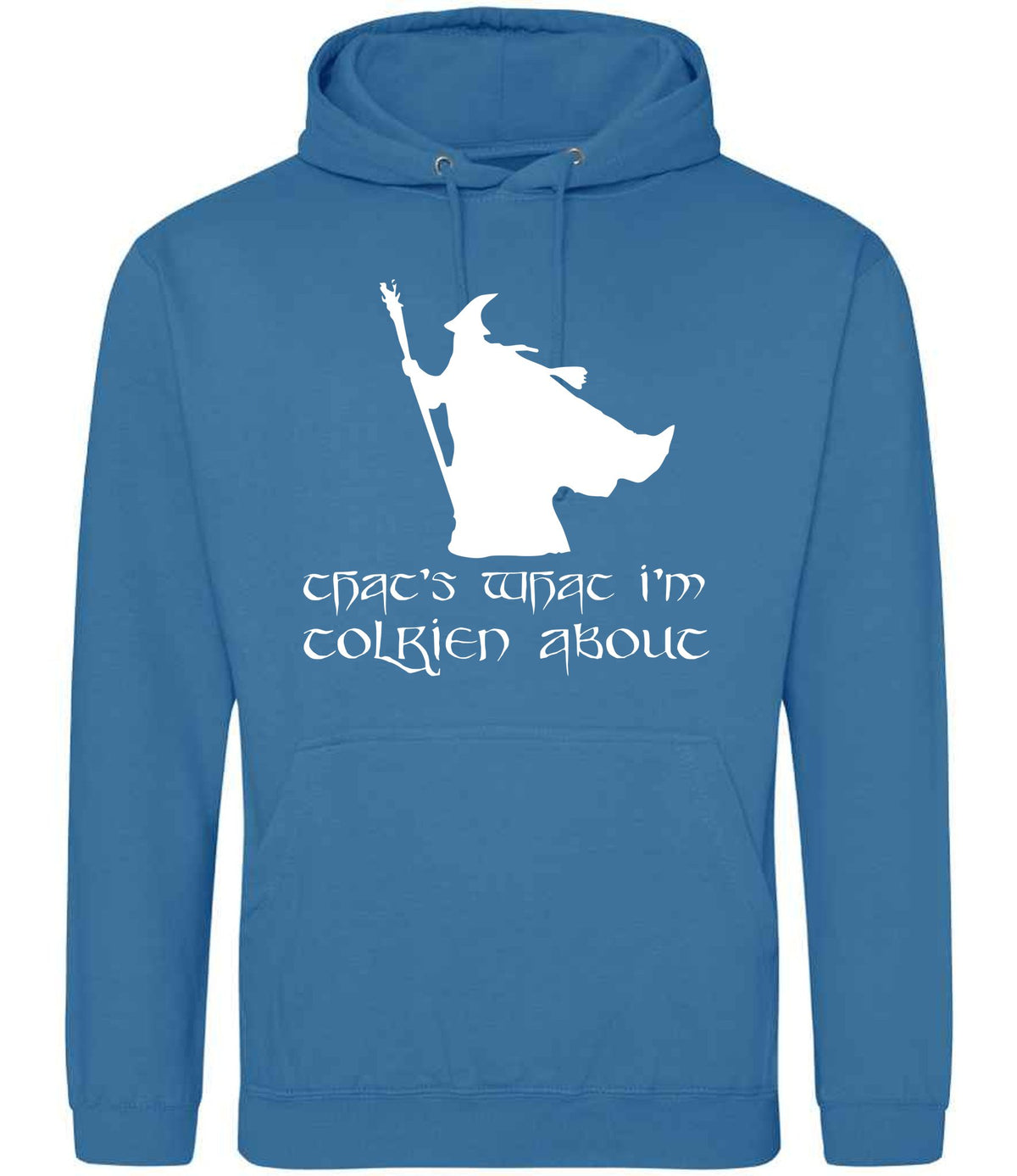 Thats What Im Tolkien About hoodie in sapphire blue