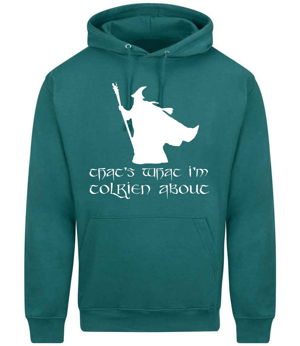Thats What Im Tolkien About hoodie in teal