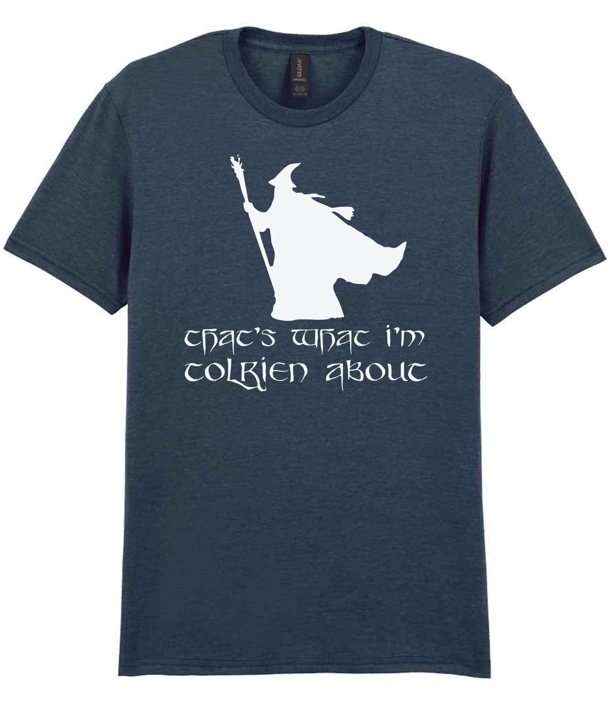 Thats What Im Tolkien About t-shirt in dark heather