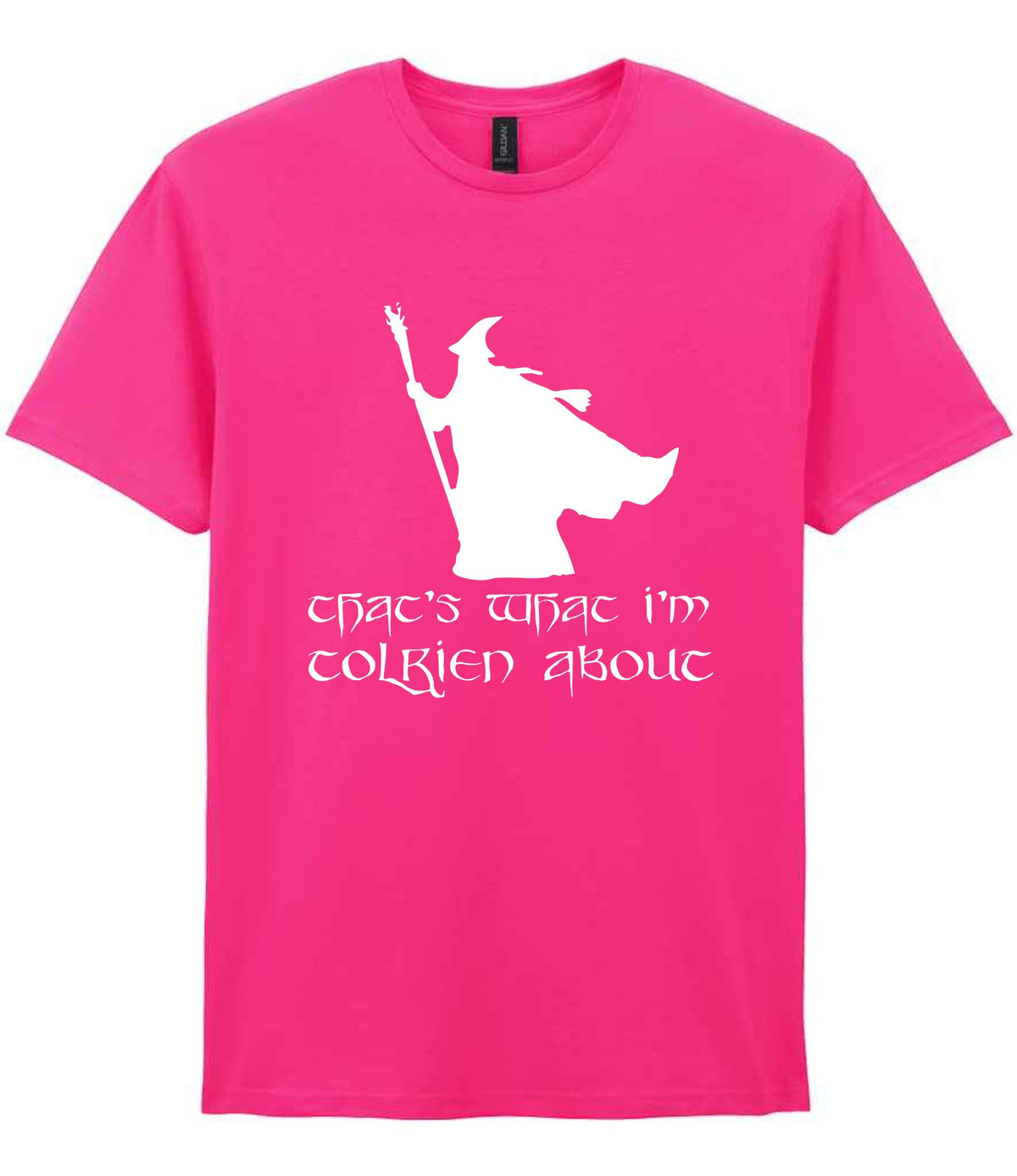 Thats What Im Tolkien About t-shirt in heliconia