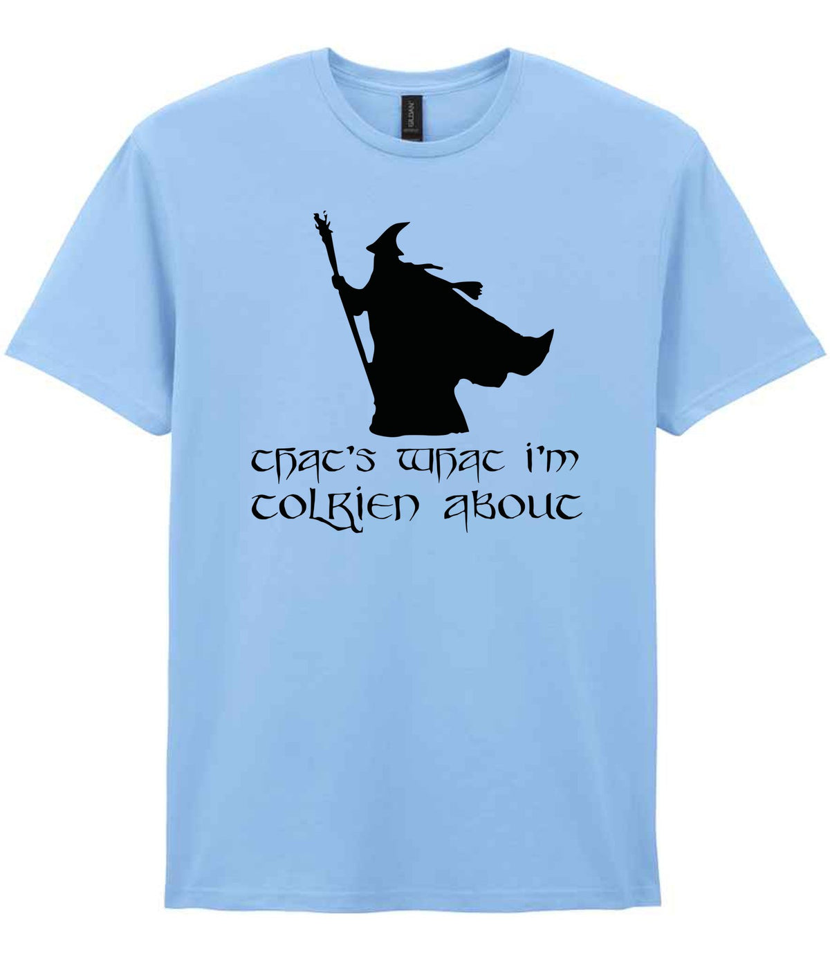 Thats What Im Tolkien About t-shirt in light blue