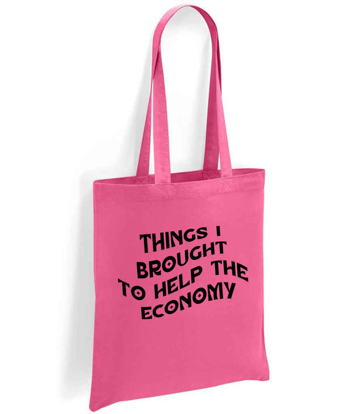 Things I Brought to Help the Economy tote bag in fuchsia