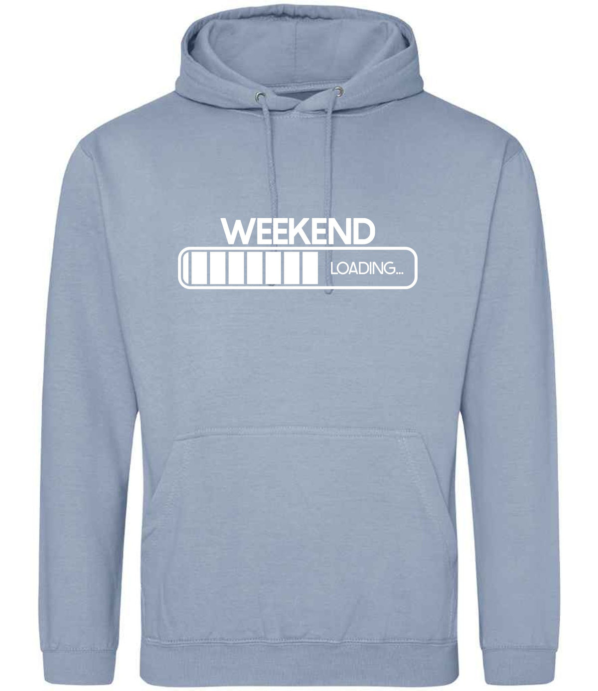 Weekend Loading... hoodie in dusty blue