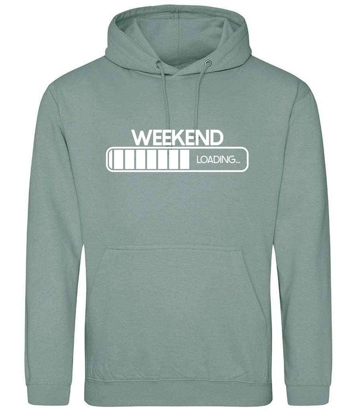 Weekend Loading... hoodie in dusty green